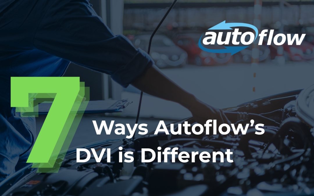 7 Ways Autoflow’s DVI Makes Vehicle Inspections Better, Clearer, and Faster