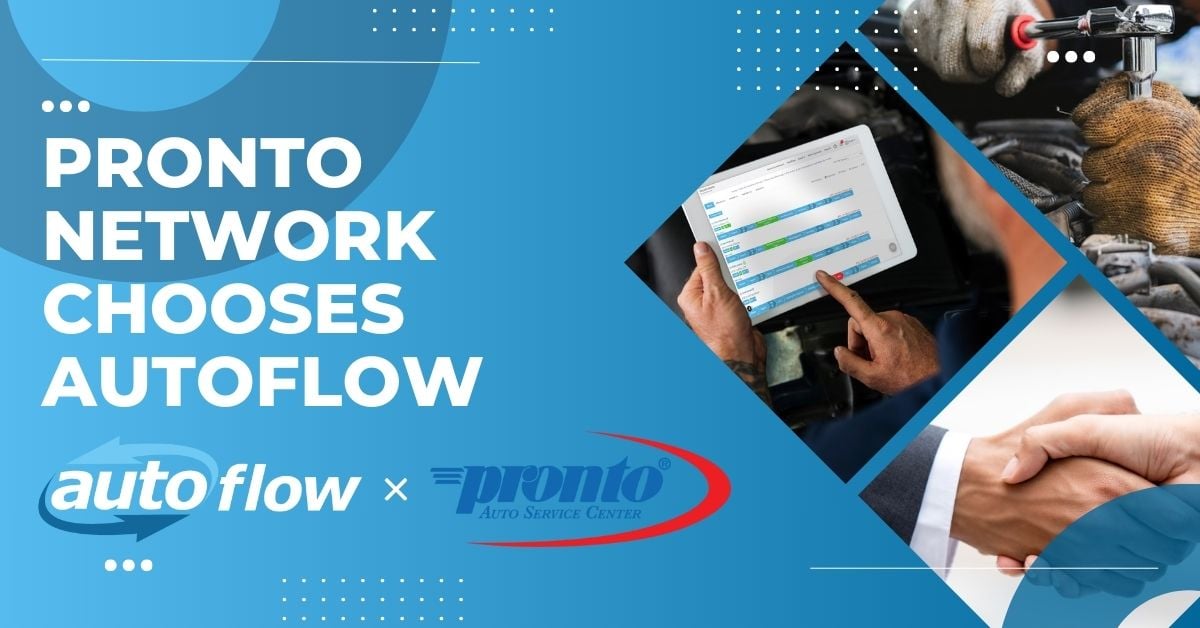 Pronto Network Selects Autoflow as Exclusive Provider of Digital Vehicle Inspections and Marketing CRM