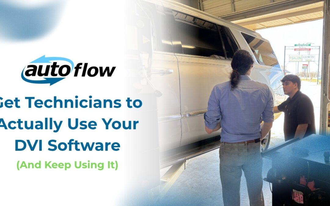 How to Get Technicians to Actually Use Your DVI Software (And Keep Using It)